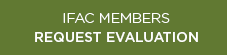 IFAC Members - Request Evaluation